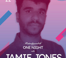 METRO DANCE CLUB - ONE NIGHT WITH JAMIE JONES - 23.07.22_photo