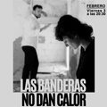 Event s 2023 02 03 2030 las banderas no dan calor