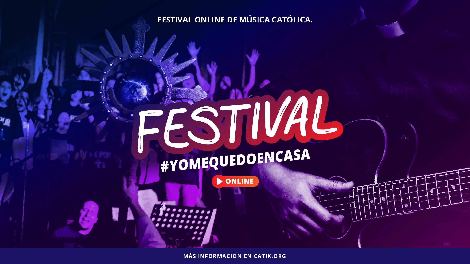 Festival de musica católica #YoMeQuedoEnCasa - Agenda