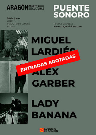 Compra entradas para ARAGÓN CONECTA CULTURAS. Miguel Lardiés, Álex ...