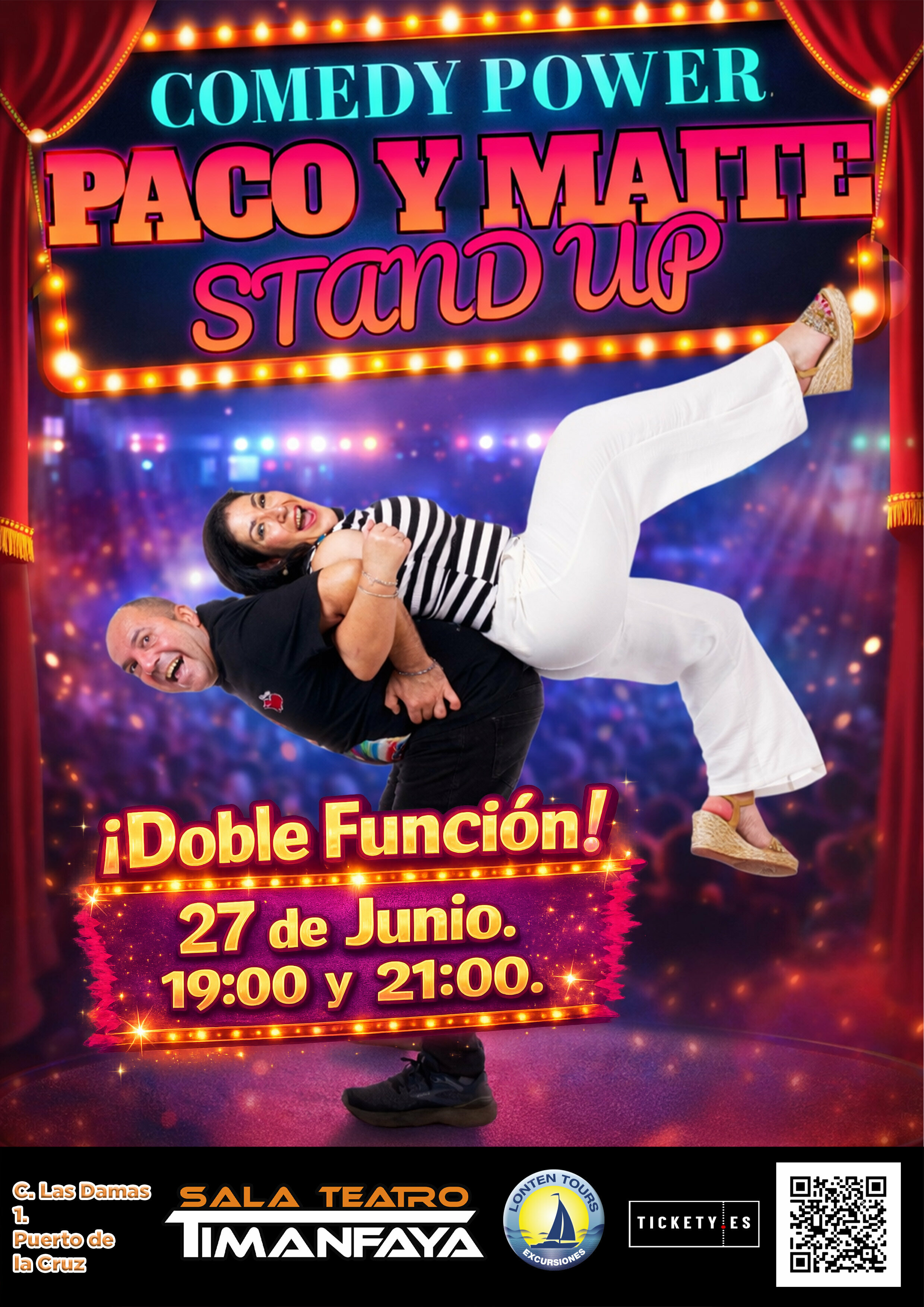 Paco & Maite - Stand Up Comedy Power!, en la Sala Timanfaya