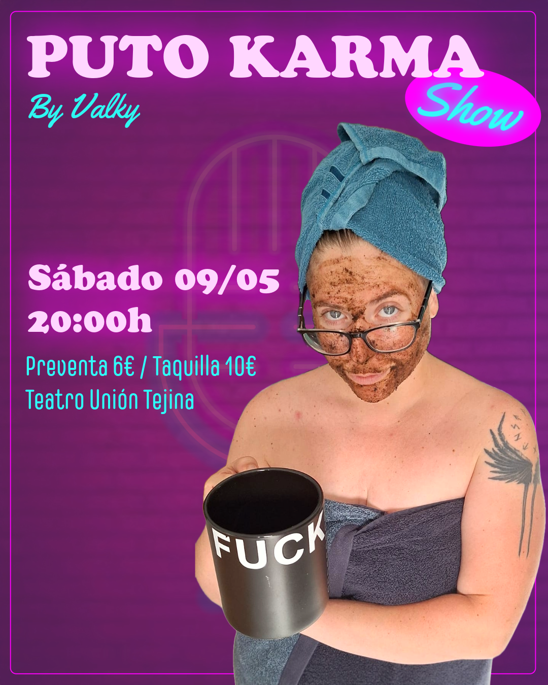 Puto Karma Show - Tejina