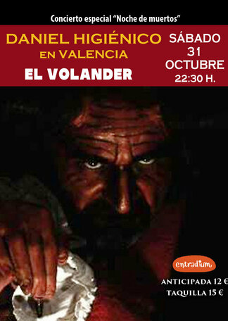 Daniel Higiénico en Valencia (El Volander)