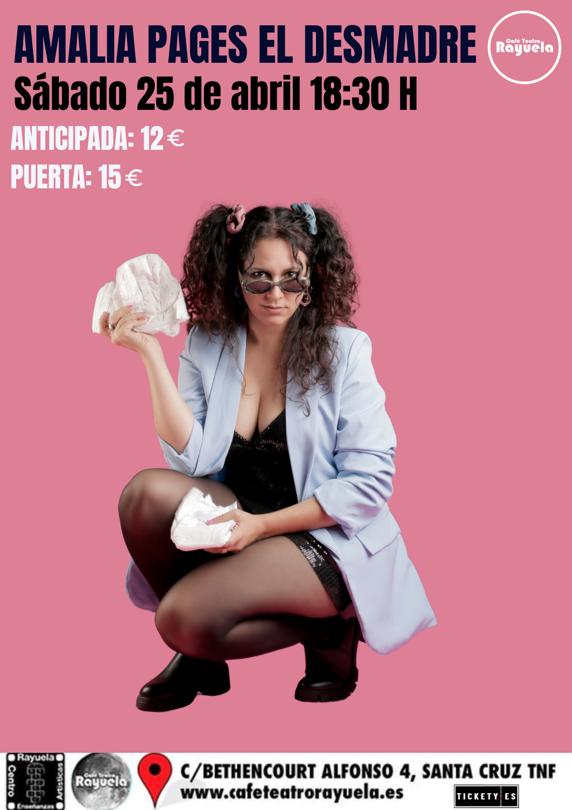 El Desmadre, Amalia Pages, en el Café Teatro Rayuela