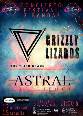 Astral Experience + The Third Grade + Grizzly Lizards en Valencia