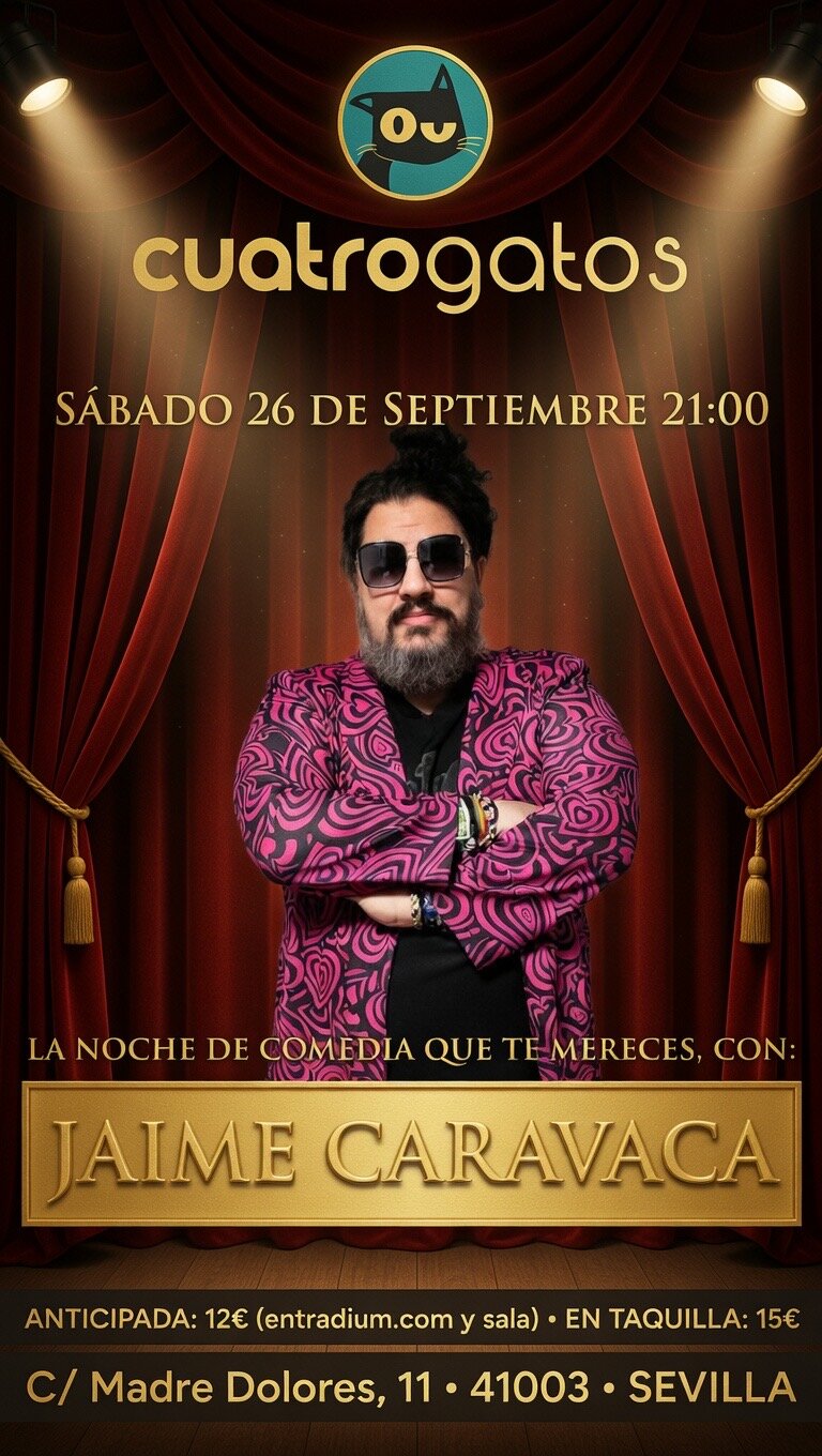 Monólogo de Jaime Caravaca en ''Cuatro Gatos'' Sevilla en Cuatrogatos