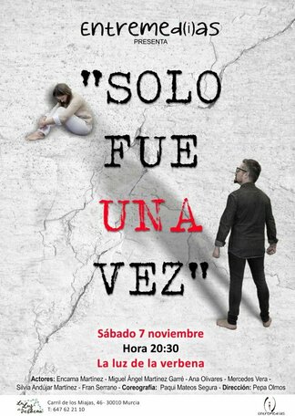 "Solo fue una vez" de Entremedias Teatro