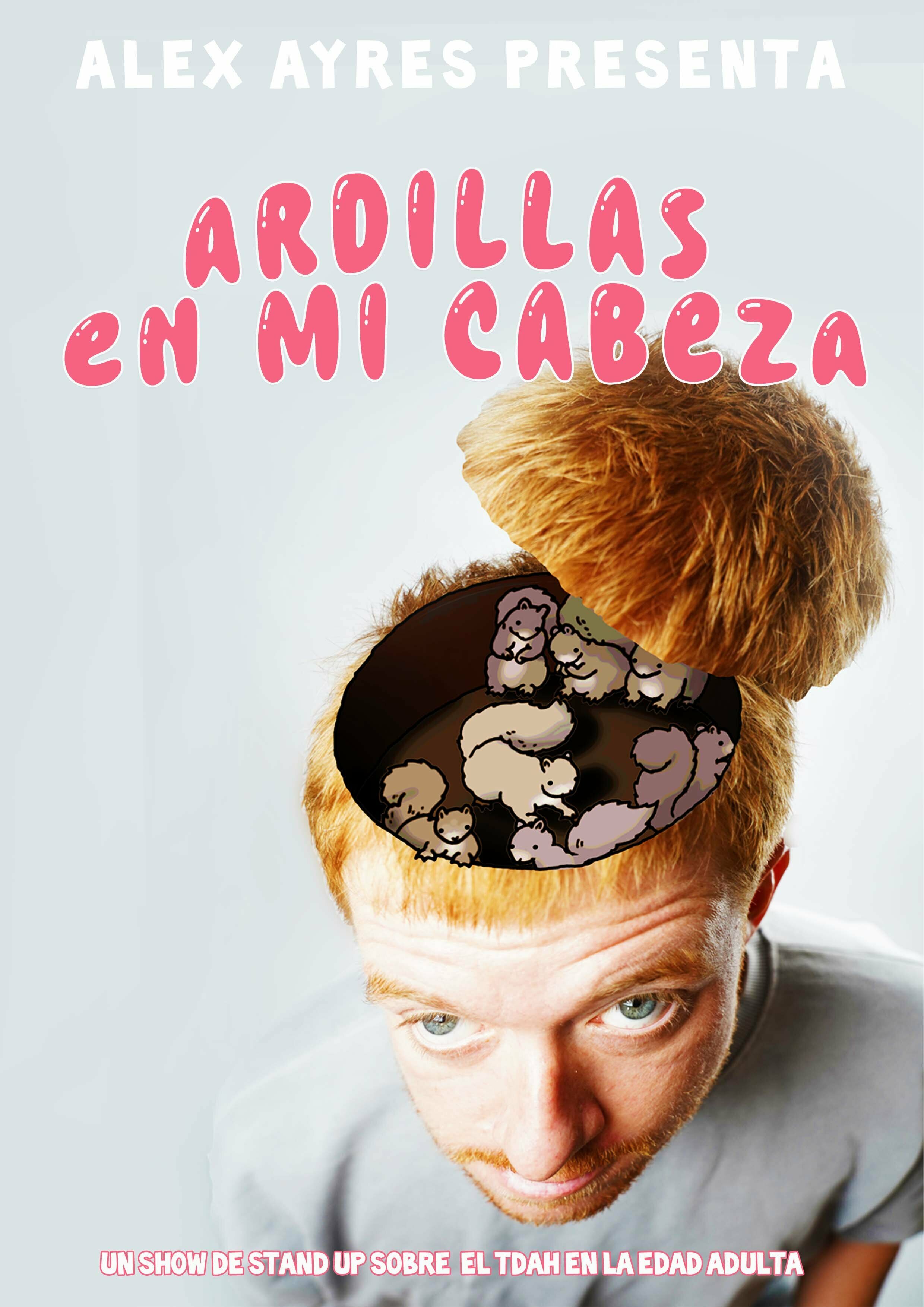 Ardillas en la Cabeza – Alex Ayres – Sevilla