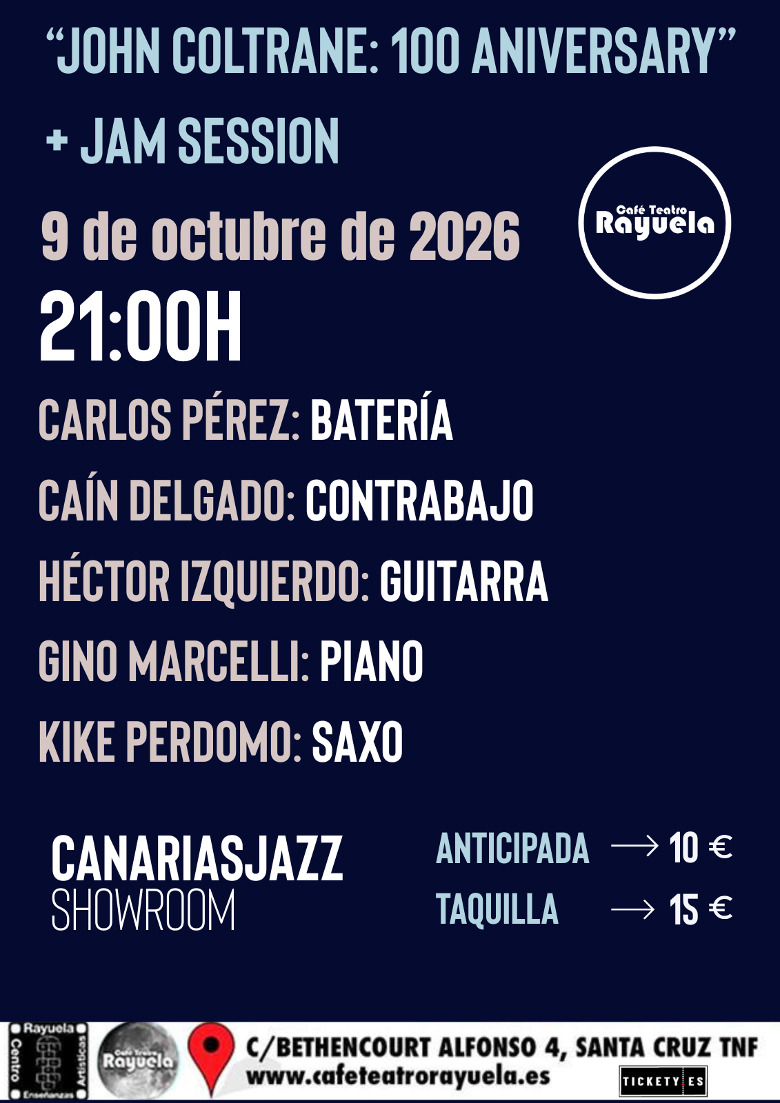 “John Coltrane 100 Aniversary” + Jam session, en el Café Teatro Rayuela