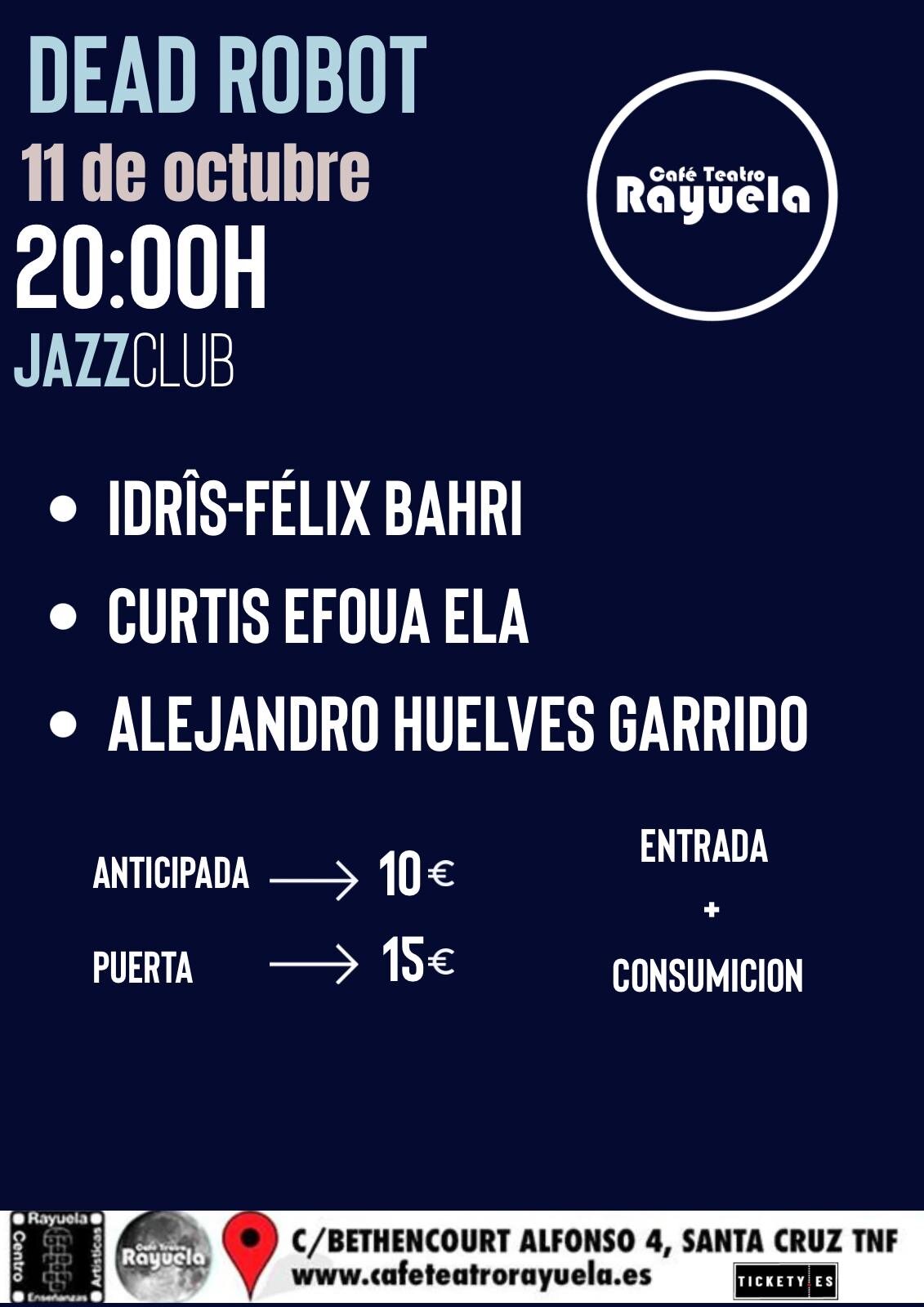 Dead Robot, en el Café Teatro Rayuela