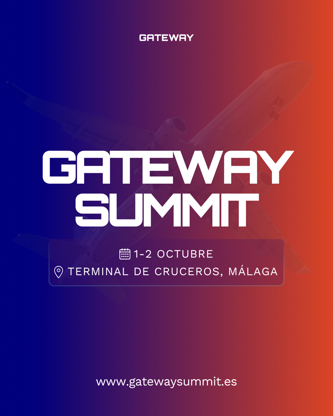 Gateway Summit 2026 - 1 y 2 de octubre, Málaga