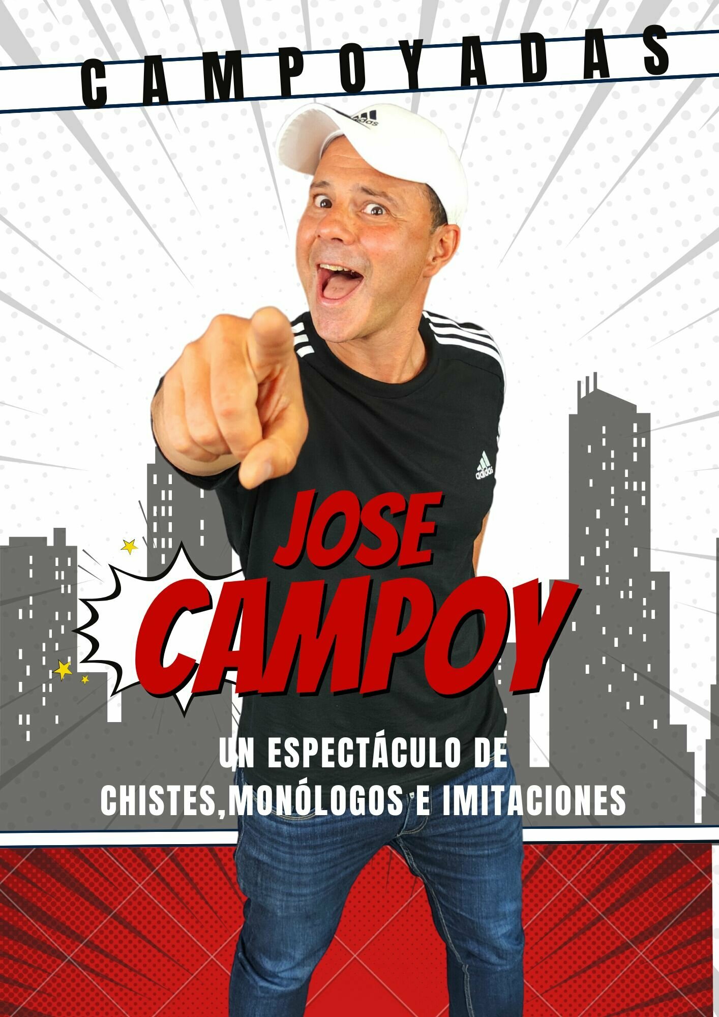 CAMPOYADAS - Jose Campoy - Viernes 26 Septiembre (20:30 h) Público Adulto