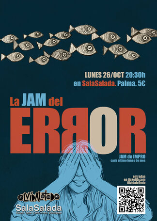 JAM DEL ERROR! La jam de impro donde equivocarse es lo mejor que nos puede pasar