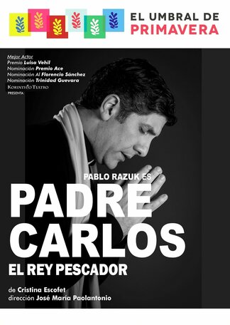 PADRE CARLOS, EL REY PESCADOR