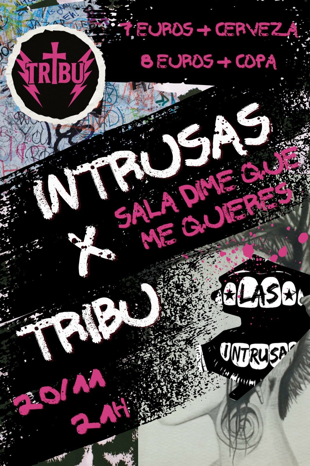 Las Intrusas + Tribu