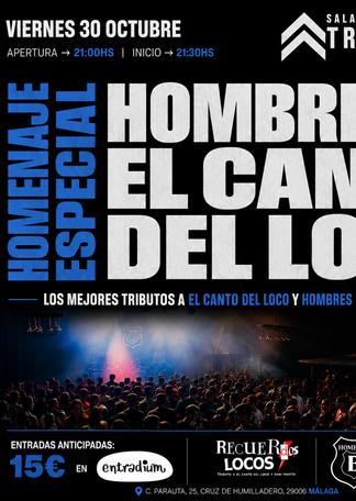 HOMENAJE ESPECIAL: EL CANTO DEL LOCO & HOMBRES G – MÁLAGA