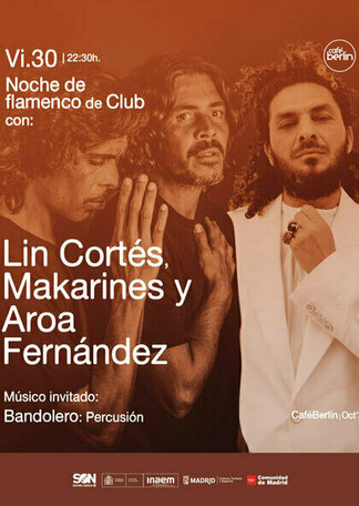 Flamenco de Club – Lin Cortés, Los Makarines y Aroa Fernández