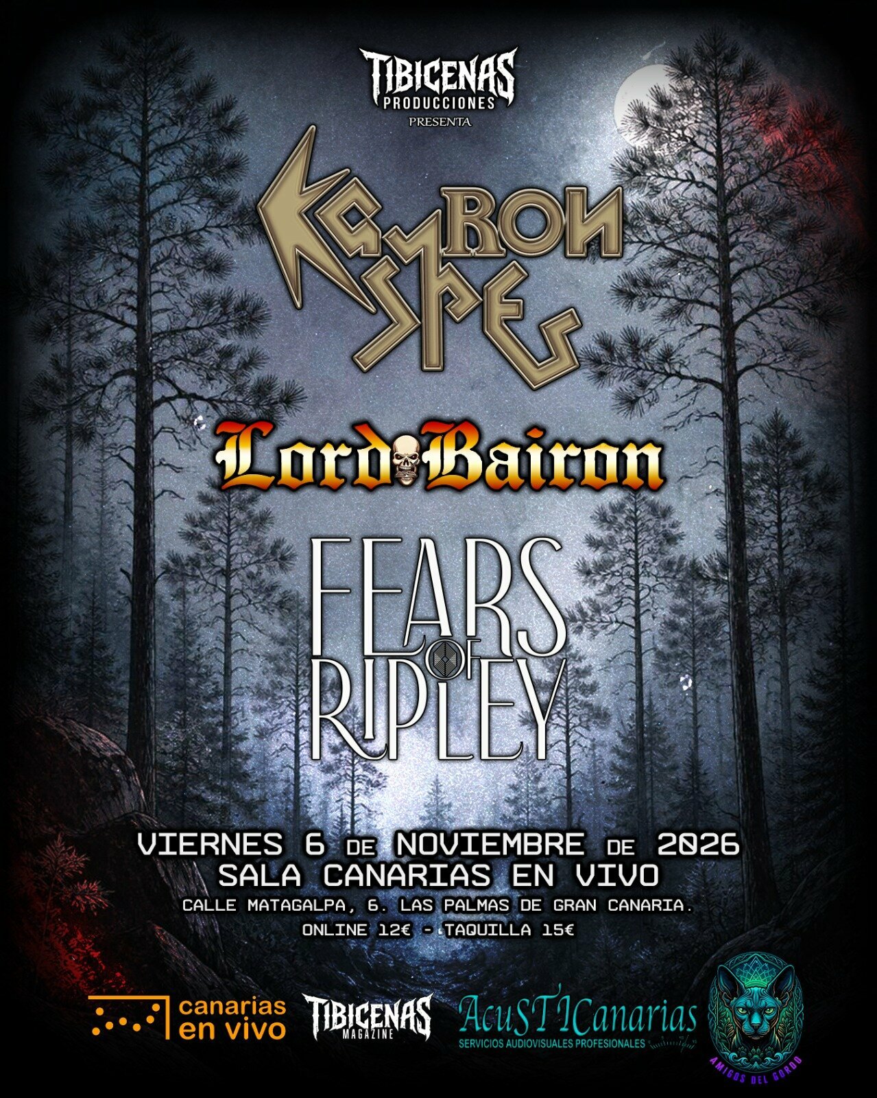 KAYRON SPES + LORD BAIRON + FEARS OF RIPLEY EN CANARIAS EN VIVO - CONCIERTOS EN LAS PALMAS