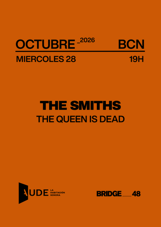 The Smiths, The Queen is Dead · AUDE: Listening Session