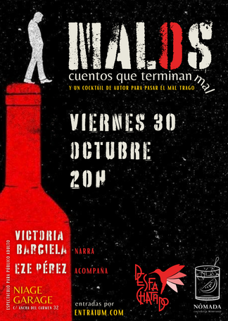 MALOS. Historias que terminan mal + cóctel de autor