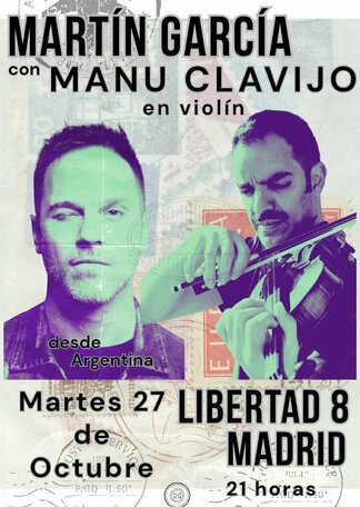 Martín García (con Manu Clavijo al violín) en Libertad 8