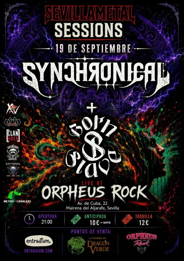 SYNCHRONICAL + BORN SLAVE en Sala Orpheus
