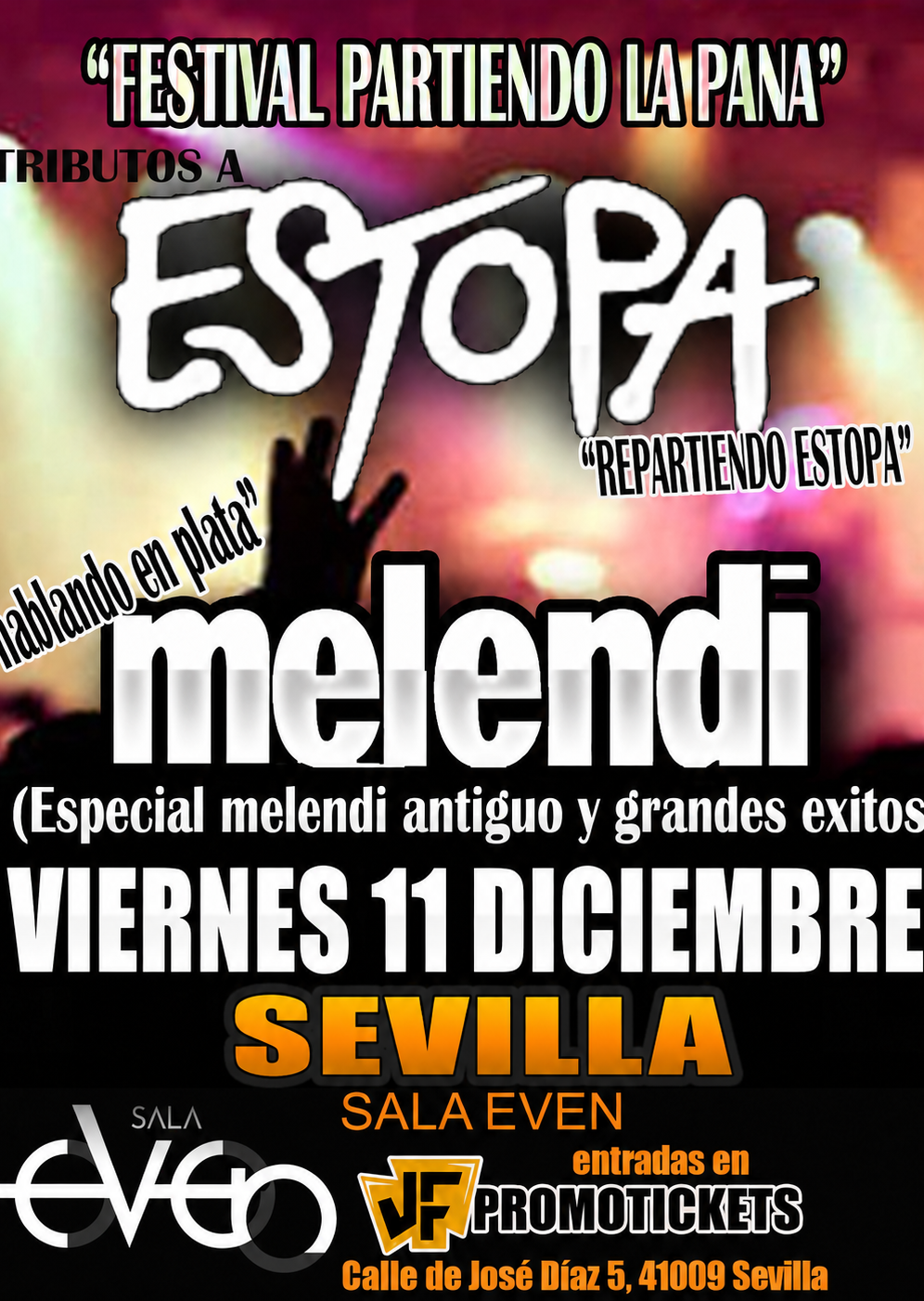 Festival PARTIENDO LA PANA – Tributos a ESTOPA y MELENDI antiguo