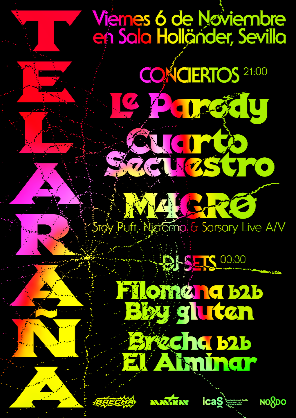 TELERAÑA presenta: : Le Parody + Cuarto Secuestro + M4Grø