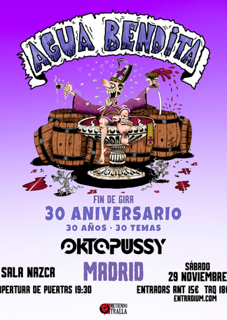 Compra entrades per a AGUA BENDITA  Oktopussy (29 Noviembre 2025 - MADRID), a Madrid | entradium, per METIENDO TRALLA