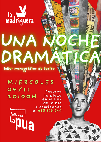 Una Noche Dramática-Taller monográfico de Teatro