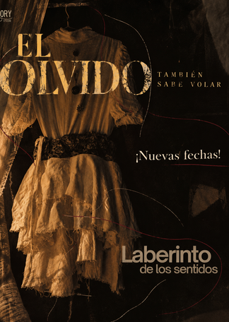 EL olvido también sabe volar - Laberinto de los sentidos