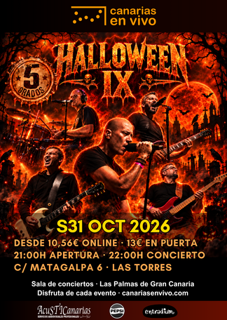HALLOWEEN IX CON CINCO GRADOS EN CANARIAS EN VIVO - CONCIERTO EN LAS PALMAS