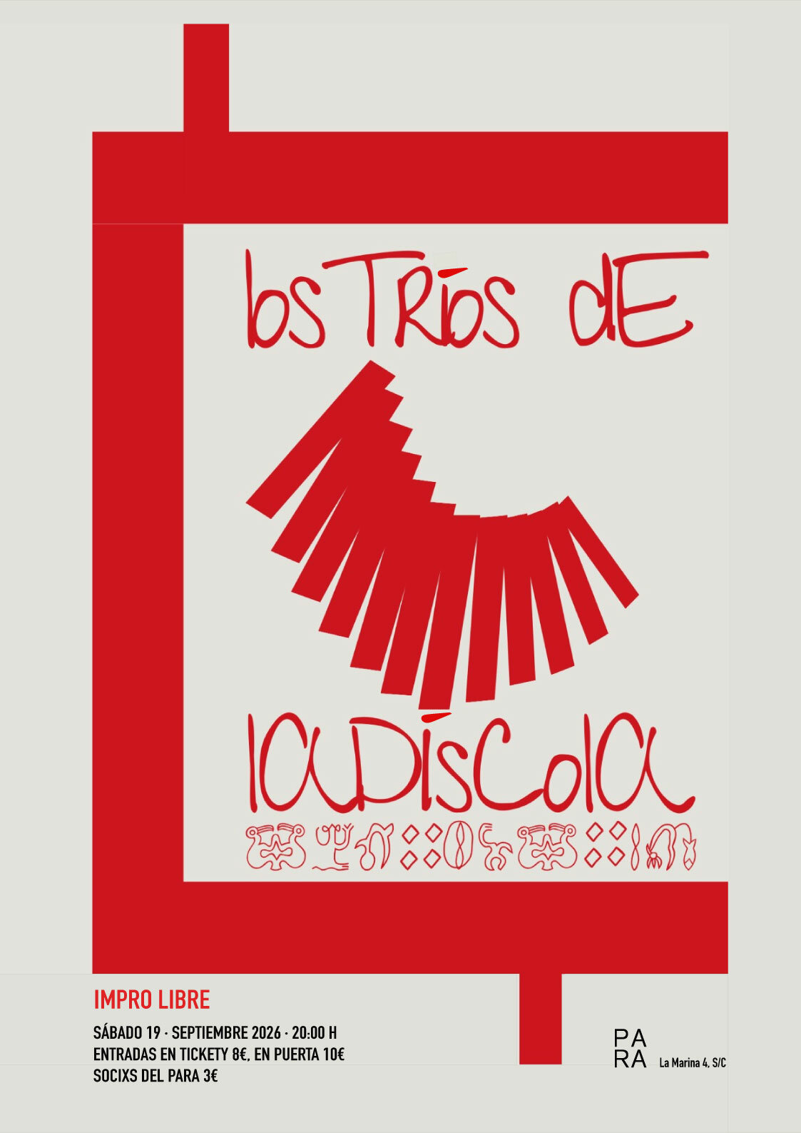 LOS TRÍOS DE LA DÍSCOLA · IMPRO LIBRE