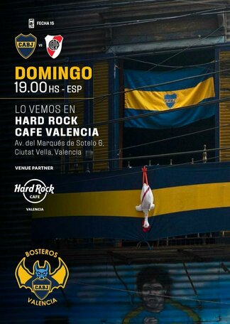 Boca vs Riber - Fecha 15 - Hard Rock Café Valencia - 19:00 hs