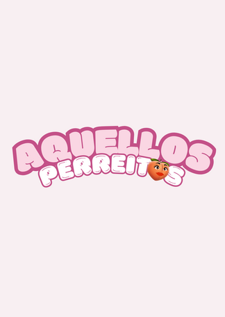 TARDEO AQUELLOS PERREITOS
