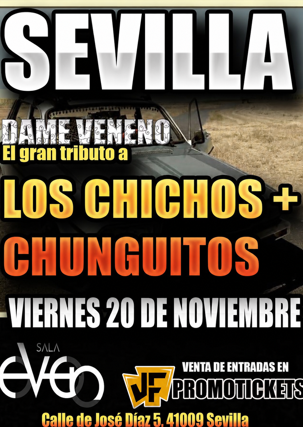 DAME VENENO – El gran tributo a LOS CHICHOS y LOS CHUNGUITOS