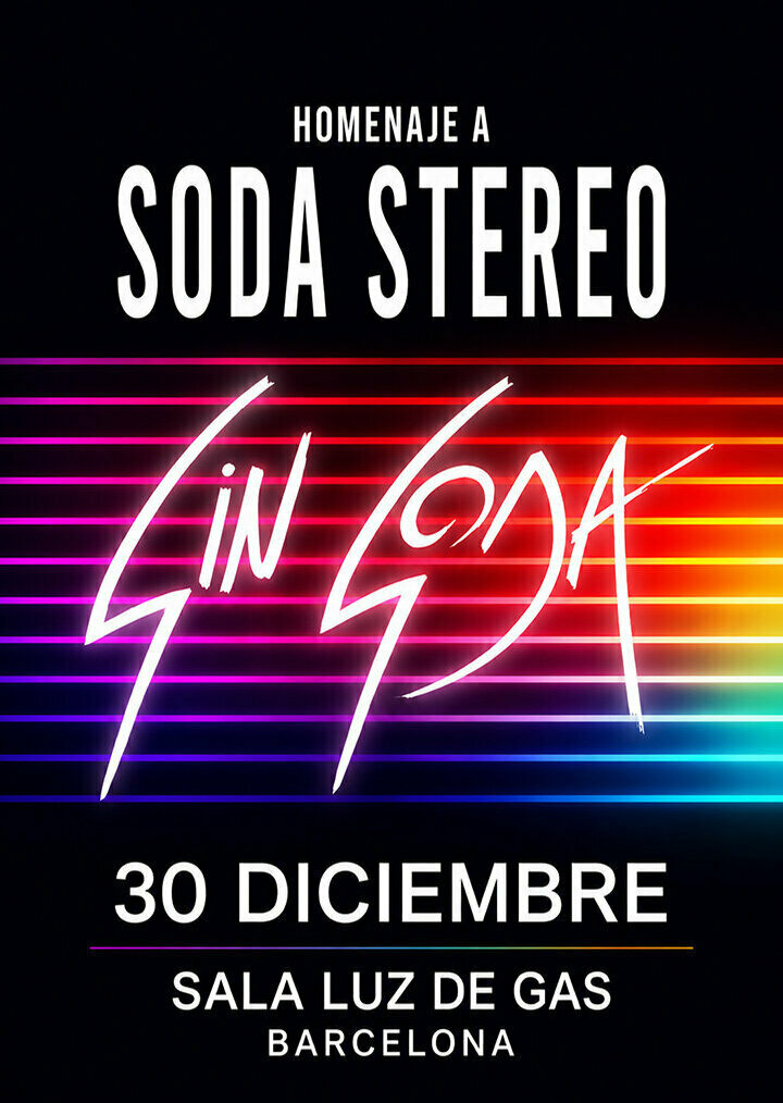 Sin Soda (Homenaje a Soda Stereo) - Luz de Gas, Barcelona