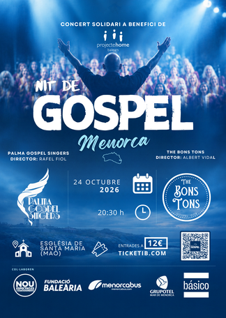Nit de Gospel MENORCA - PALMA GOSPEL SINGERS / THE BONS TONS A BENEFICI DE PROJECTE HOME BALEARS